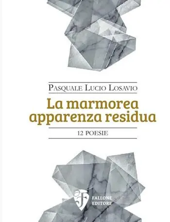 La marmorea apparenza residua. Nuova ediz. Prezzo Scontato