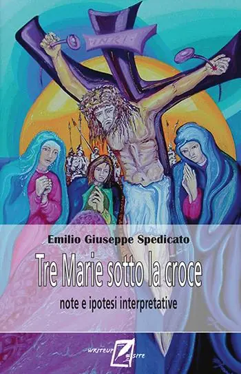 Promozione Tre Marie sotto la Croce. Note ed ipotesi interpretatvie