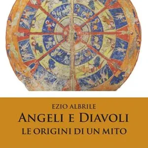 Angeli e diavoli. Le origini di un mito Prezzo Di Fabbrica