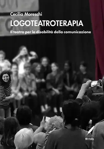 Logoteatroterapia. Il teatro per le disabilità della comunicazione Saldi