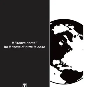 Esclusivo Il «senza nome» ha i nomi di tutte le cose