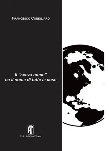 Esclusivo Il «senza nome» ha i nomi di tutte le cose