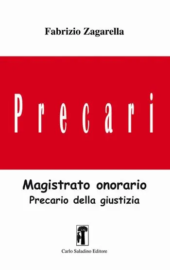 Magistrato onorario. Precario della giustizia Spedizione Espresso