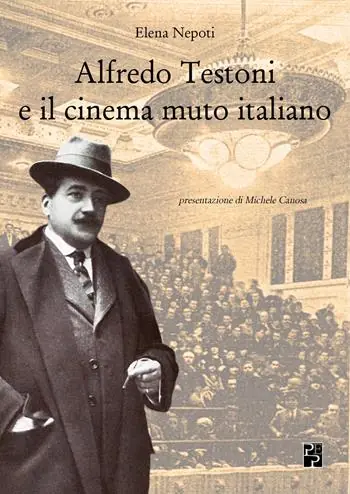 Di Tendenza Alfredo Testoni e il cinema muto italiano