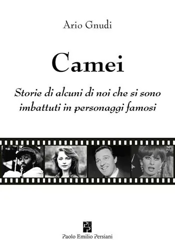 Camei. Storie di alcuni di noi che si sono imbattuti in personaggi famosi Saldi
