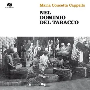 Nel dominio del tabacco. Con DVD video Offerta