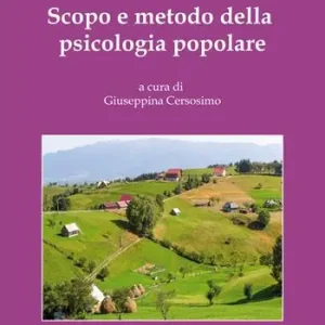 Prezzo Ridotto Scopo e metodo della psicologia popolare