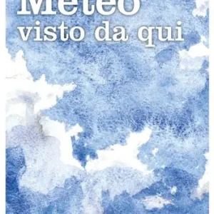 Il meteo visto da qui Offerta Speciale