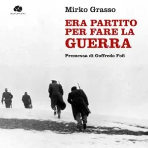 Era partito per fare la guerra Offerta Del Giorno