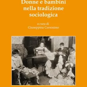 Ultima Occasione Donne e bambini nella tradizione sociologica