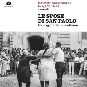 Professionale Le spose di san Paolo. Immagini del tarantismo. Ediz. illustrata