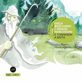 Offerta E tornerem a baita. Con CD-Audio