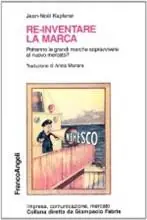Consegna Rapida Re-inventare la marca. Potranno le grandi marche sopravvivere al nuovo mercato?