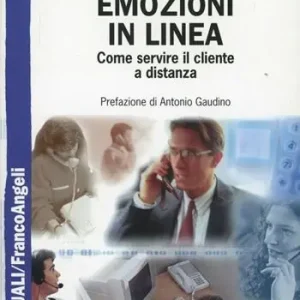 Must-Have Emozioni in linea. Come servire il cliente a distanza