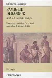 Compra Online Famiglie di sangue. Analisi dei reati in famiglia