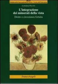 Scelto Dai Clienti L‘integrazione dei minorati della vista. Diritto o circostanza fortuita