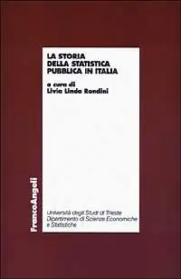 La storia della statistica pubblica in Italia Must-Have