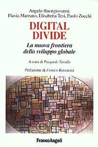 Digital divide. La nuova frontiera dello sviluppo globale Promo Stagionale