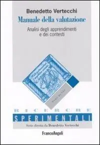 Manuale della valutazione. Analisi degli apprendimenti e dei contesti Novità