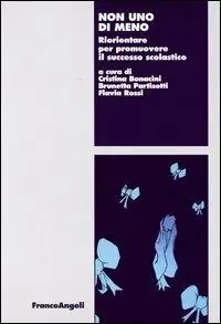Bestseller Non uno di meno. Riorientare per promuovere il successo scolastico