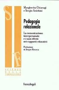 Pedagogia relazionale. La comunicazione interpersonale e i suoi effetti nei rapporti educativi Occasione