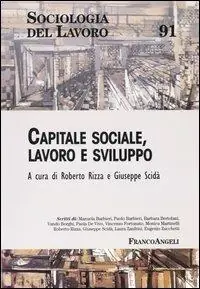 Capitale sociale, lavoro e sviluppo Saldi