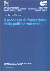 Direttamente Dal Produttore Il processo di formazione della politica turistica