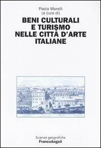 Direttamente Dal Produttore Beni culturali e turismo nelle città d‘arte italiane
