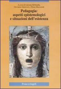 Promozione Pedagogia aspetti epistemologici e situazioni dell‘esistenza