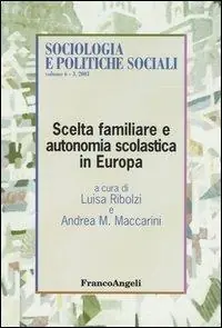Scelta familiare e autonomia scolastica in Europa Prezzo Di Fabbrica