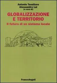 Prezzo Ridotto Globalizzazione e territorio. Il futuro di un sistema locale