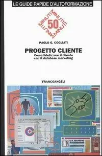 Sconto Progetto cliente. Come fidelizzare il cliente con il database marketing