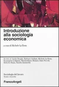 Ultime Pezzi Introduzione alla sociologia economica