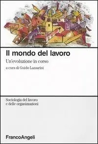 Esclusivo Il mondo del lavoro. Un‘evoluzione in corso