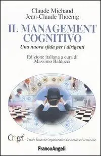 Il management cognitivo. Una nuova sfida per i dirigenti Affare