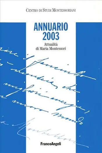 Annuario 2003. Attualità di Maria Montessori Novità