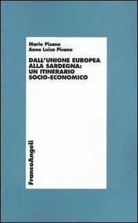 Dall‘Unione Europea alla Sardegna un itinerario socio-economico Non Perdere