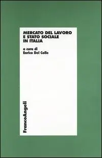 Mercato del lavoro e stato sociale in Italia Offerta