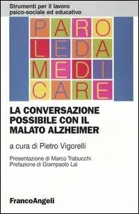 Economico La conversazione possibile con il malato Alzheimer
