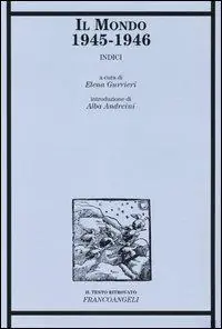 Il Mondo 1945-1946. Indici Solo Oggi