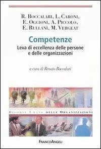 Competenze. Leva di eccellenza delle persone e delle organizzazioni Professionale