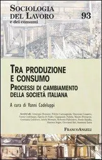 Reso Gratuito Tra produzione e consumo. Processi di cambiamento della società italiana