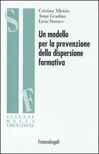 Più Venduto Un modello per la prevenzione della dispersione formativa