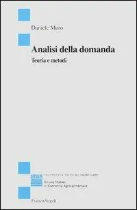 Analisi della domanda. Teoria e metodi Compra Adesso