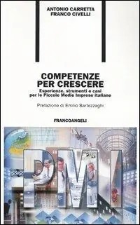 Affare Competenze per crescere. Esperienze, strumenti e casi per le piccole e medie imprese italiane