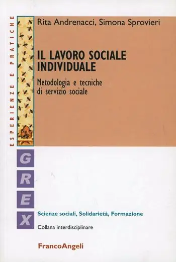 Il lavoro sociale individuale. Metodologia e tecniche di servizio sociale Prezzo Basso