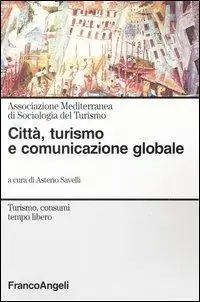 Occasione Città, turismo e comunicazione globale