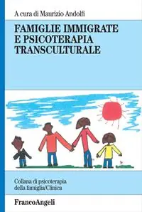 Soddisfatti O Rimborsati Famiglie immigrate e psicoterapia transculturale