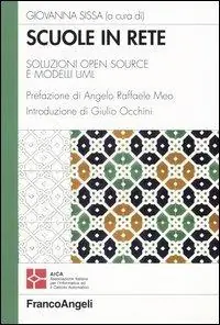 Scuole in rete. Soluzioni open source e modelli UML Novità