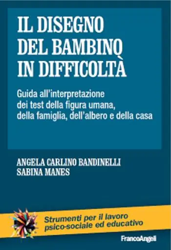 Il disegno del bambino in difficoltà. Guida all‘interpretazione dei test della figura umana, della famiglia, dell‘albero e della casa Prezzo Conveniente